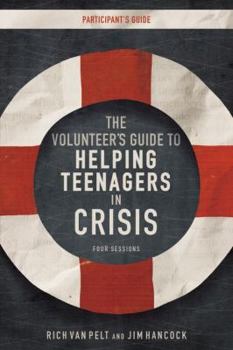 Paperback The Volunteer's Guide to Helping Teenagers in Crisis [With DVD] Book