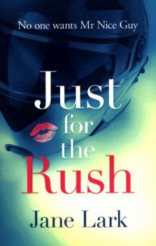 Paperback Just for the Rush Book