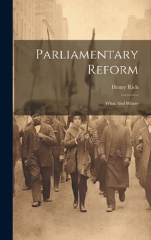 Hardcover Parliamentary Reform: What And Where Book