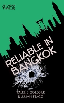 Paperback Reliable in Bangkok: An Asian Thriller Book