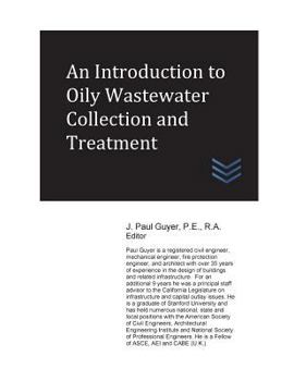 Paperback An Introduction to Oily Wastewater Collection and Treatment Book