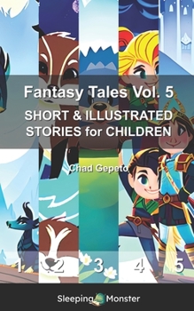 Paperback Fantasy Tales Vol. 5: SHORT & ILLUSTRATED STORIES for CHILDREN Book