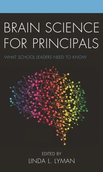 Paperback Brain Science for Principals: What School Leaders Need to Know Book