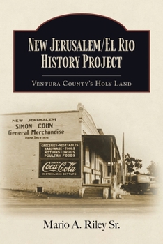Paperback New Jerusalem/El Rio History Project: Ventura County's Holy Land Book