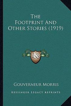 Paperback The Footprint And Other Stories (1919) Book