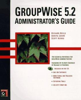 Paperback GroupWise 5.2 Administrator's Guide [With CD] Book