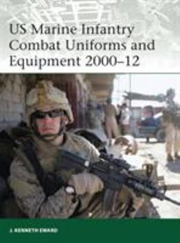 Paperback US Marine Infantry Combat Uniforms and Equipment 2000-12 Book