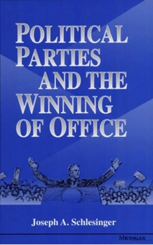 Paperback Political Parties and the Winning of Office Book