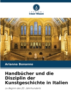 Paperback Handbücher und die Disziplin der Kunstgeschichte in Italien [German] Book