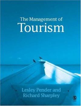 Paperback The Management of Tourism Book