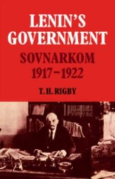Paperback Lenin's Government: Sovnarkom 1917-1922 Book