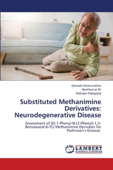 Paperback Substituted Methanimine Derivatives: Neurodegenerative Disease Book