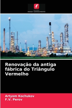 Paperback Renovação da antiga fábrica do Triângulo Vermelho [Portuguese] Book