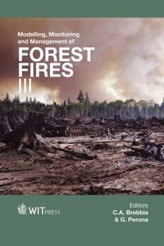 Hardcover Modelling, Monitoring and Management of Forest Fires III Book