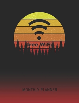 Monthly Planner: Free WIFI | 2 Year Planning for Jan 2020 to Dec 2021 | Retro Vintage Sunset Cover | January 20 - December 21 | Planning Organizer ... | Plan Days, Set Goals & Get Stuff Done