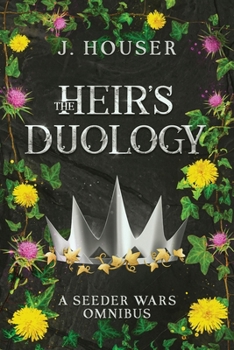 Paperback The Heir's Duology: A Seeder Wars Omnibus Book