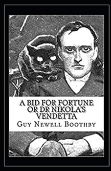 Paperback A Bid for Fortune or Dr Nikola's Vendetta Illustrated Book