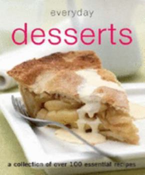 Hardcover Everyday Desserts (Everyday) Book