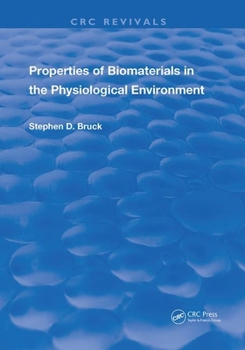 Paperback Properties Of Biomaterials In The Physiological Environment Book