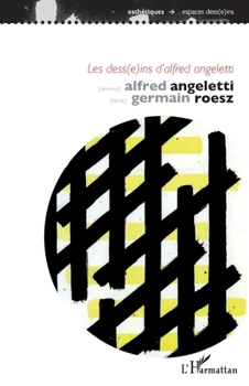 Paperback Les dess(e)ins d'Alfred Angeletti [French] Book