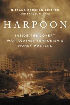 Hardcover Harpoon: Inside the Covert War Against Terrorism's Money Masters Book