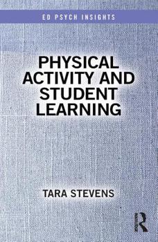 Paperback Physical Activity and Student Learning Book