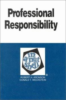 Paperback Professional Responsibility in a Nutshell Book