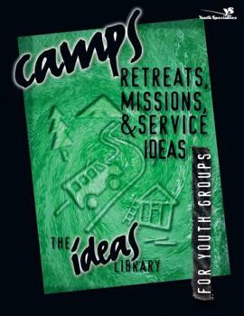 Paperback Camps, Retreats, Missions, and Service Ideas Book