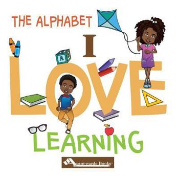 Paperback I Love Learning: The Alphabet [Large Print] Book