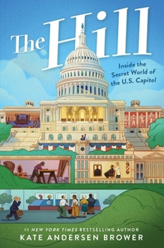 Hardcover The Hill: Inside the Secret World of the U.S. Capitol Book