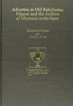 Hardcover Adoption in Old Babylonian Nippur and the Archive of Mannum-Mesu-Li&#7779;&#7779;ur Book