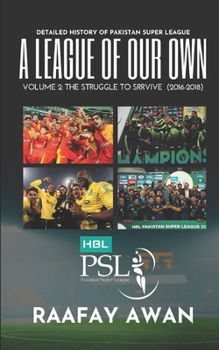 Paperback A League of Our Own: Volume 2: The Struggle to Survive Book
