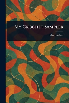 Paperback My Crochet Sampler Book