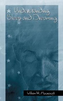 Hardcover Understanding Sleep and Dreaming Book