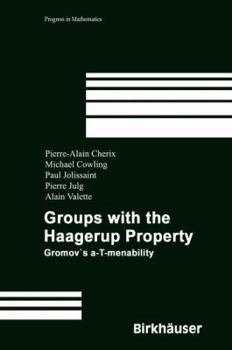 Paperback Groups with the Haagerup Property: Gromov's A-T-Menability Book