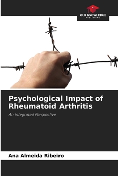 Paperback Psychological Impact of Rheumatoid Arthritis Book