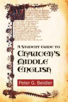 Paperback A Student Guide to Chaucer's Middle English Book