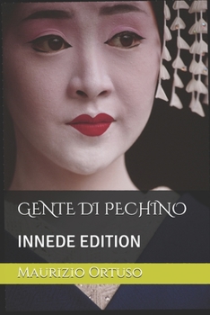 Paperback Gente Di Pechino: Innede Edition [Italian] Book