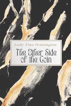 The Other Side of the Coin: A Collection of Original Works