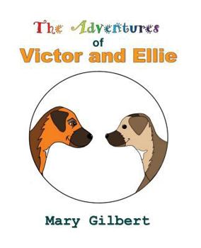 Paperback The Adventures of Victor and Ellie Book