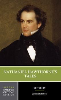Paperback Nathaniel Hawthorne's Tales: A Norton Critical Edition Book