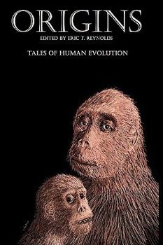 Hardcover Origins: Tales of Human Evolution Book