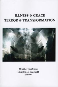 Paperback Illness & Grace, Terror & Transformation Book