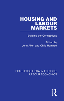 Paperback Housing and Labour Markets: Building the Connections Book