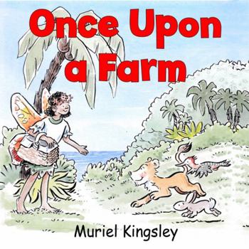 Hardcover Once Upon a Farm Book