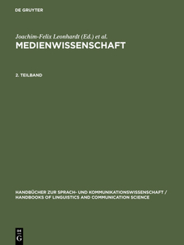 Hardcover Leonhardt, Joachim-Felix; Ludwig, Hans-Werner; Schwarze, Dietrich; Straßner, Erich: Medienwissenschaft. 2. Teilband [German] Book