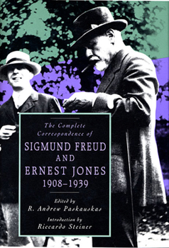 Paperback The Complete Correspondence of Sigmund Freud and Ernest Jones, 1908-1939 Book