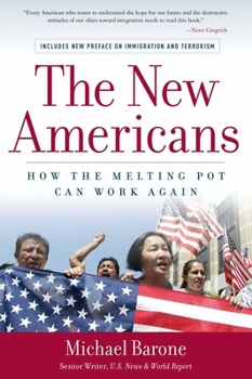 Paperback The New Americans: How the Melting Pot Can Work Again Book