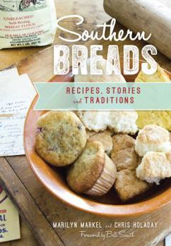 Paperback Southern Breads: Recipes, Stories and Traditions Book