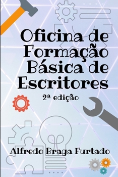Paperback Oficina de Formação Básica de Escritores [Portuguese] Book
